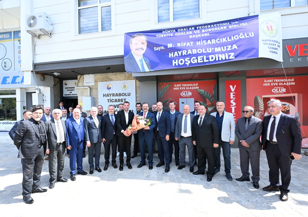 Başkan Hisarcıklıoğlu, Hayrabolu Ticaret ve Sanayi Odası'nı Ziyaret Etti